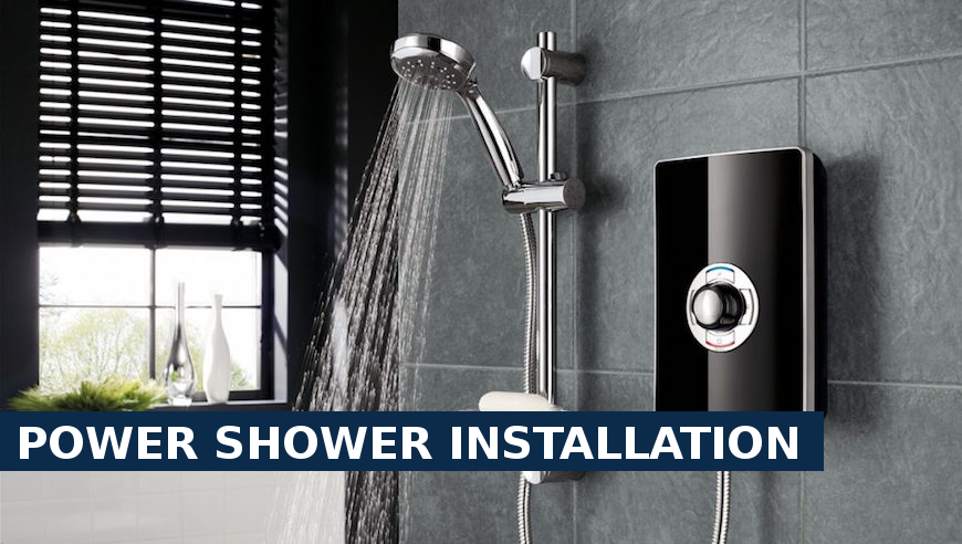 Power shower installation Deptford